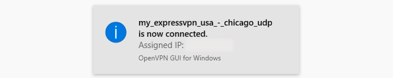 เมื่อคุณเชื่อมต่อกับ ExpressVPN สำเร็จ คุณจะเห็นข้อความการเชื่อมต่อที่ประสบความสำเร็จ