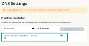 ExpressVPN's "Atuomatically register my IP address" option enabled in IP address registration under DNS Settings.