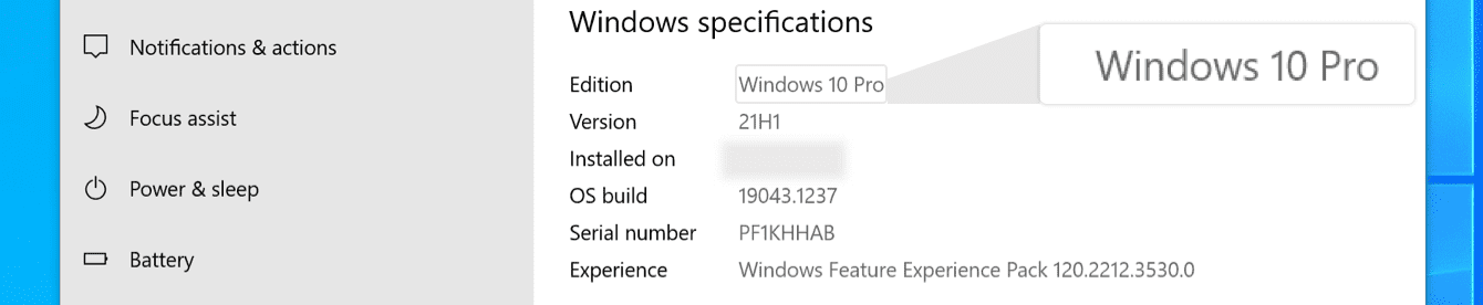 Under “Windows specifications,” next to “Edition,” you will see “Windows 10.”