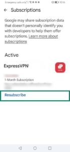The Subscriptions page in Google Play, with a highlighted "Resubscribe button" under an active ExpressVPN subscription.
