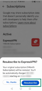 A "Resubscribe to ExpressVPN?" pop-up in Google Play.