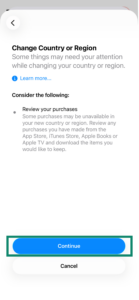 The App Store 'Change Country or Region' warning screen, with a green box highlighting the blue 'Continue' button.