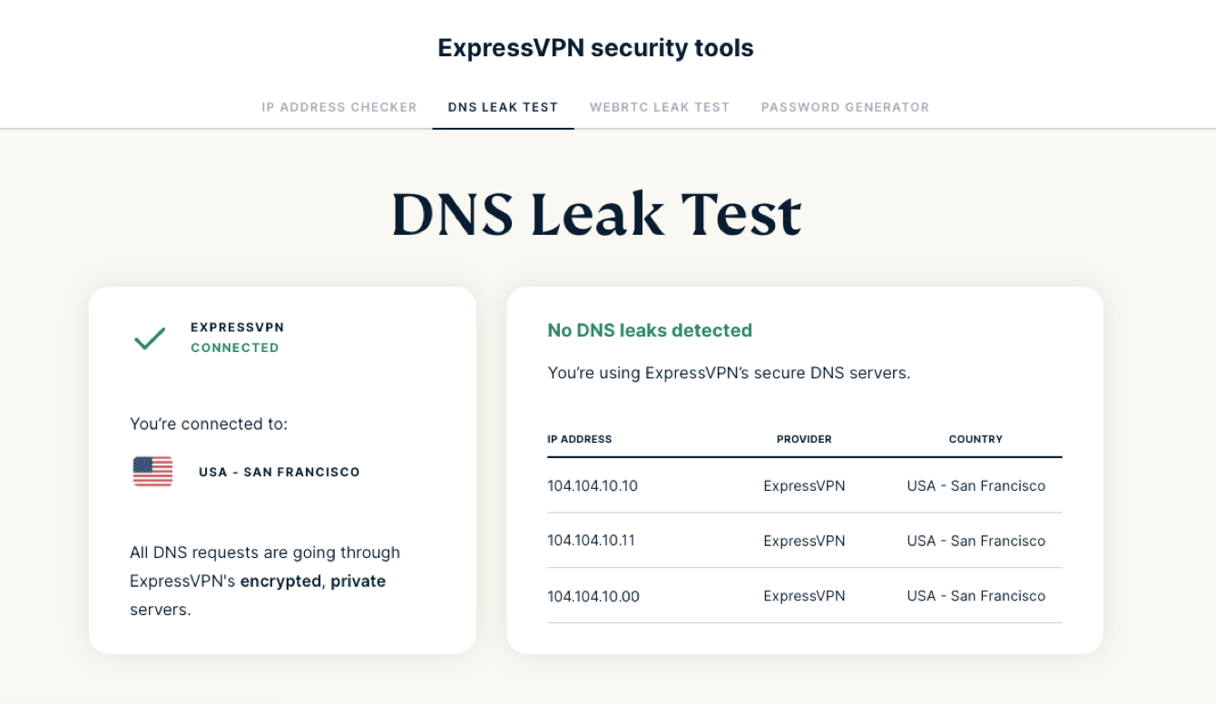 Sie können einen DNS-Leak-Test durchführen, um zu bestätigen, dass Sie richtig mit dem VPN verbunden sind. 