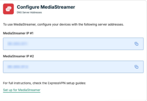 The Configure MediaStreamer page in the ExpressVPN+ portal.