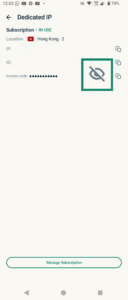 Screenshot of the ExpressVPN mobile app, highlighting the eye icon in the Dedicated IP menu